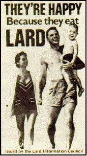 live better,longer..lard.!
